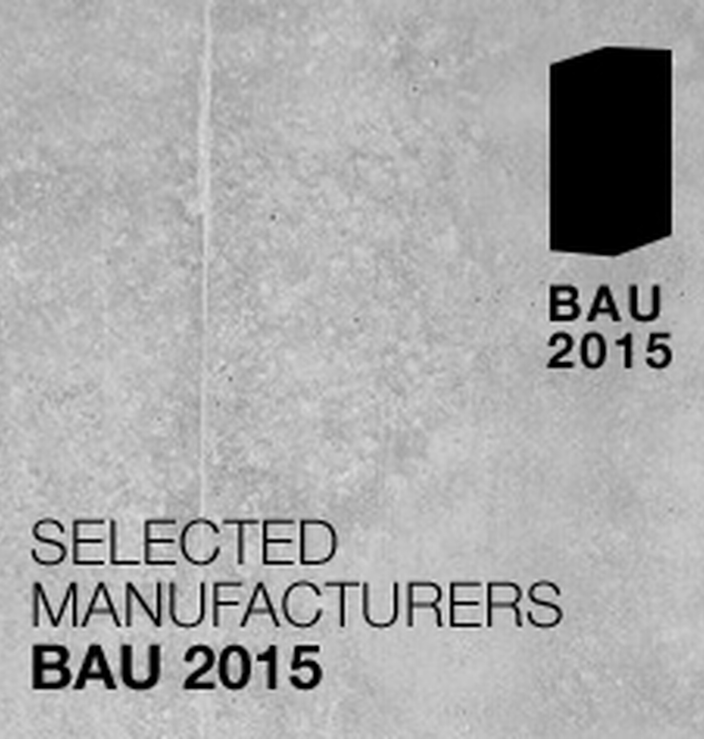 Ausgewählte Hersteller   BAU 2015