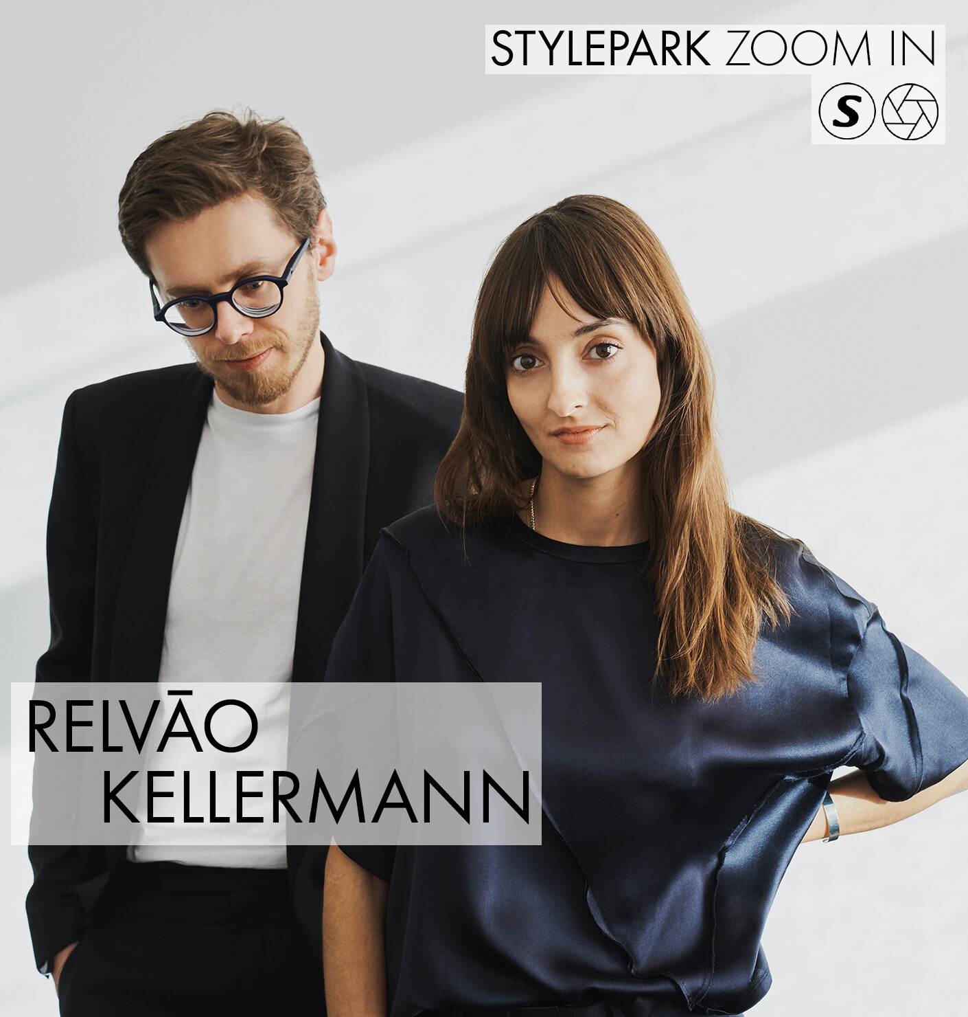 STYLEPARK ZOOM IN with RelvãoKellermann