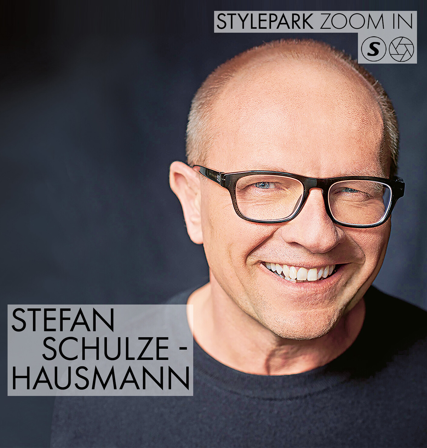 STYLEPARK ZOOM IN with Stefan Schulze-Hausmann