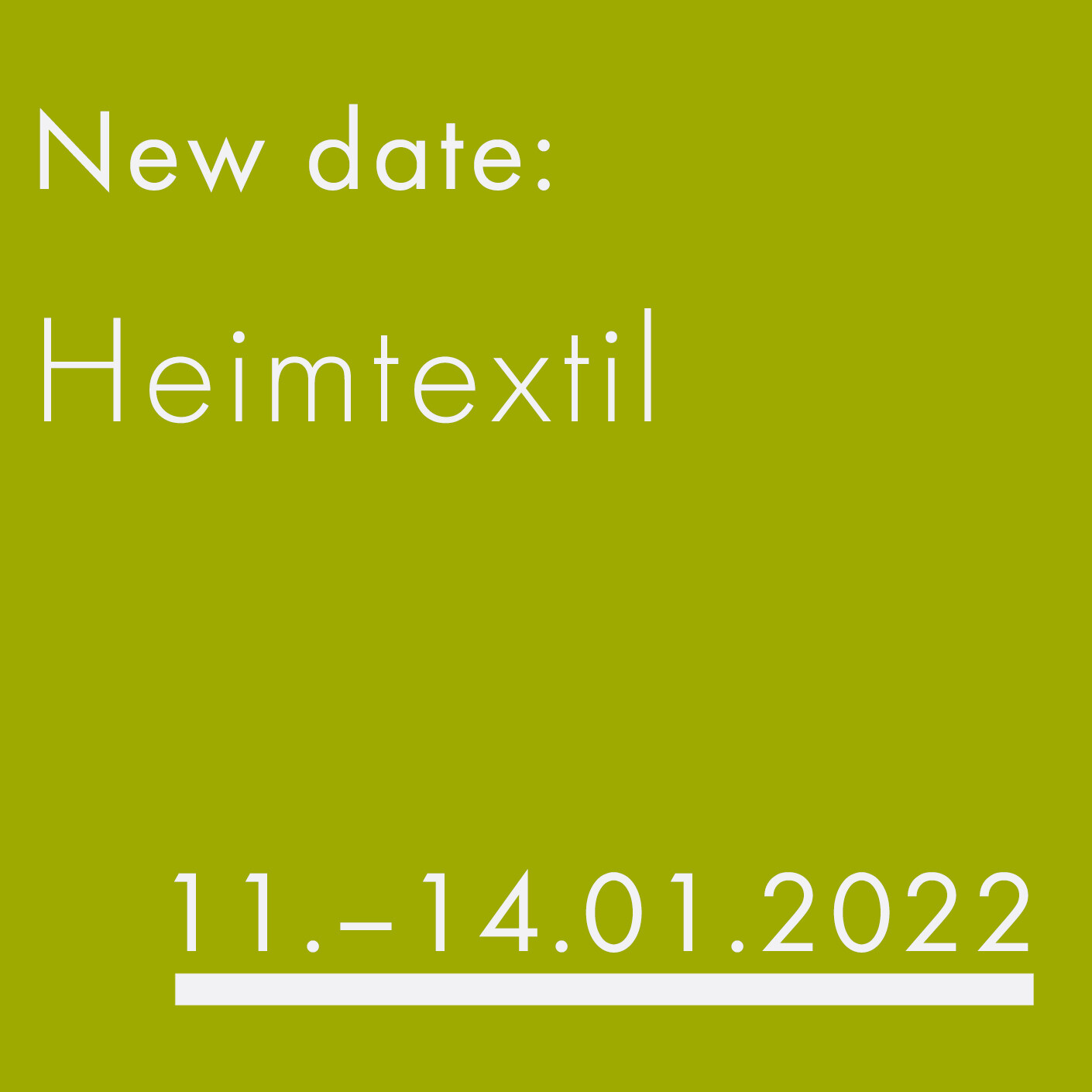 TS Q EN Messeverschiebung Heimtextil21