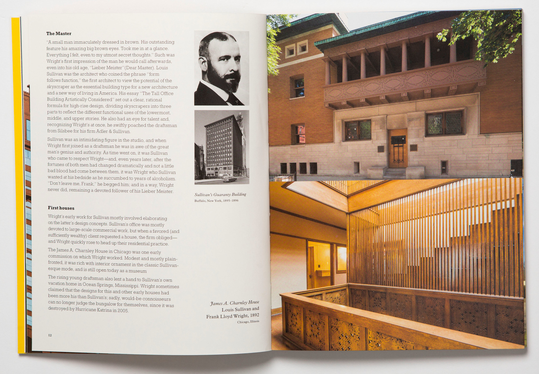 "Dear Master": Louis Sullivan became the mentor of Frank Lloyd Wright for many years.